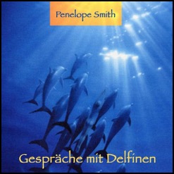 Communicating with Dolphins German CD by Penelope Smith